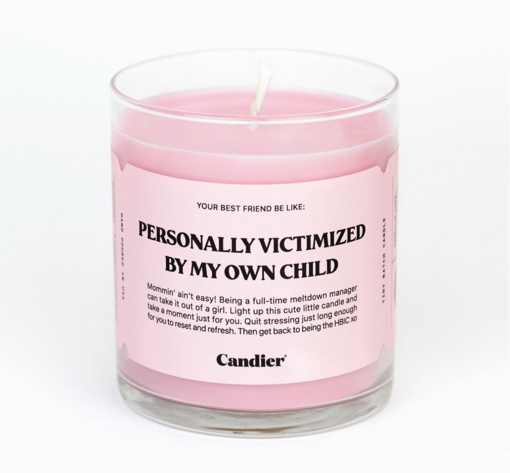 Personally Victimized by my own Child Candle