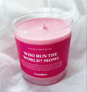 Who run the world? Moms Candle