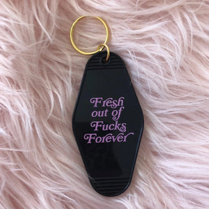 Fresh Out of F Forever black motel keychain