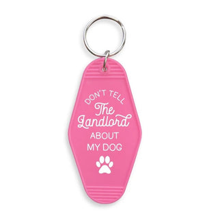 
            
                Load image into Gallery viewer, Don’t Tell the Landlord about my Dog Keychain
            
        
