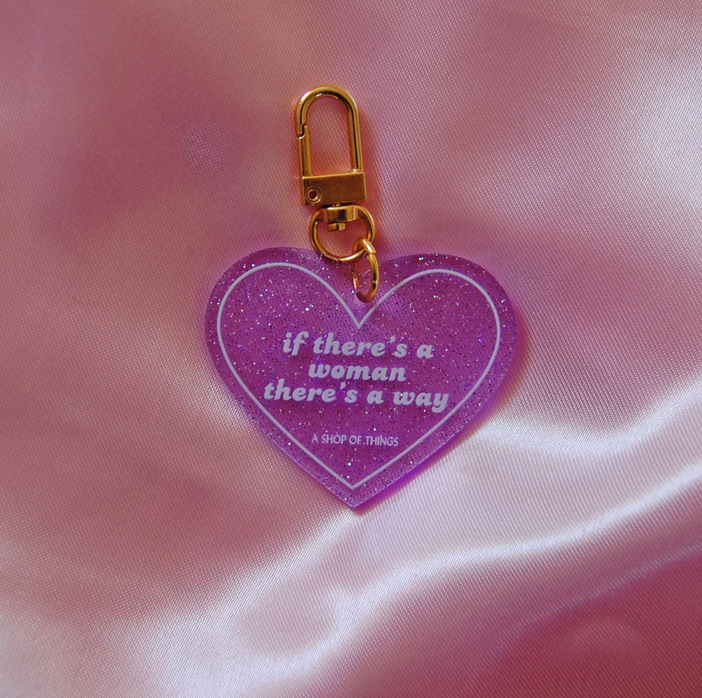 
            
                Load image into Gallery viewer, If There’s a Woman There’s a Way Keychain
            
        