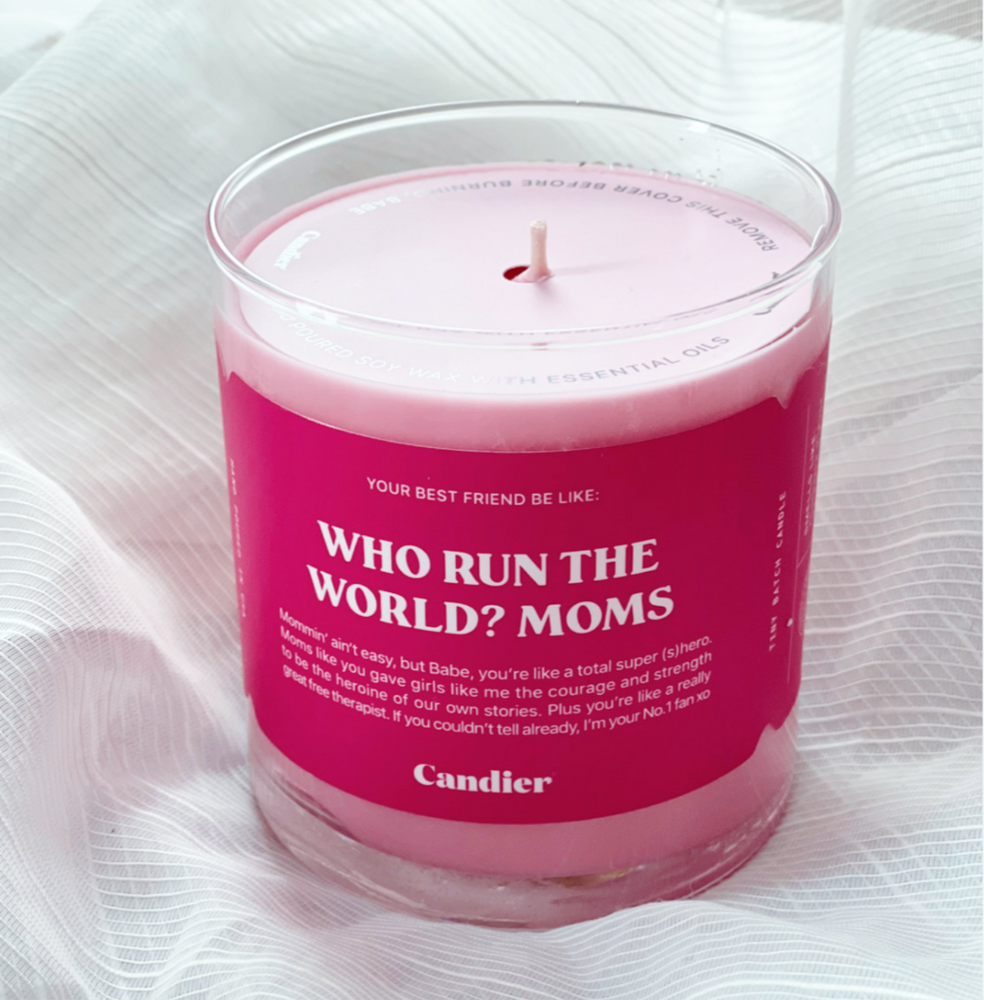 Who run the world moms candle 