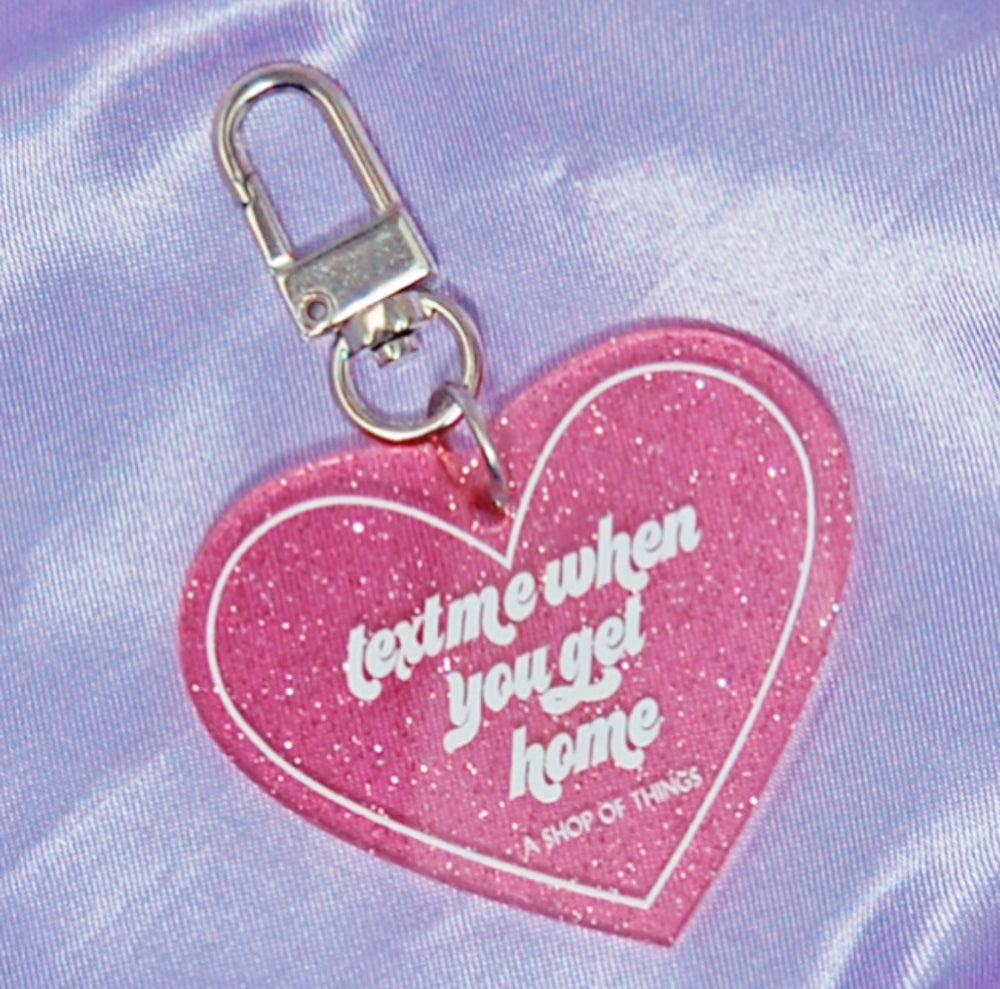 
            
                Load image into Gallery viewer, Text Me When You Get Home Keychain
            
        